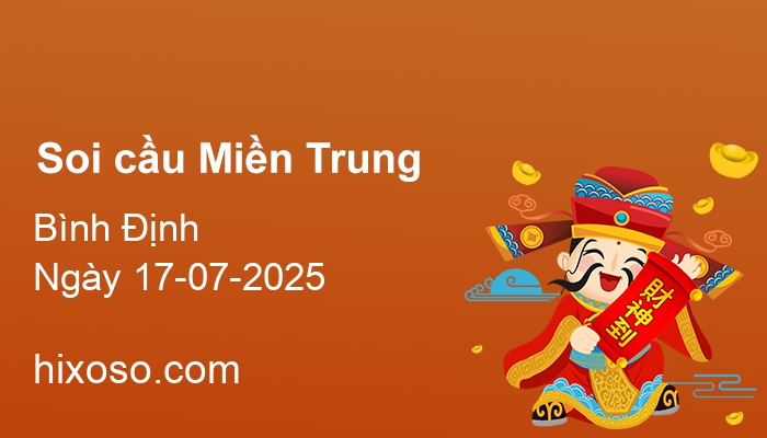 Soi cầu XSBDI 17-07-2025 | Dự đoán xổ số Bình Định