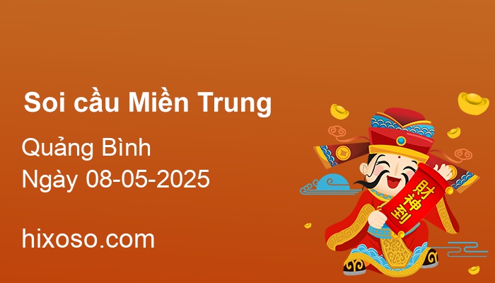 Soi cầu XSQB 08-05-2025 | Dự đoán xổ số Quảng Bình