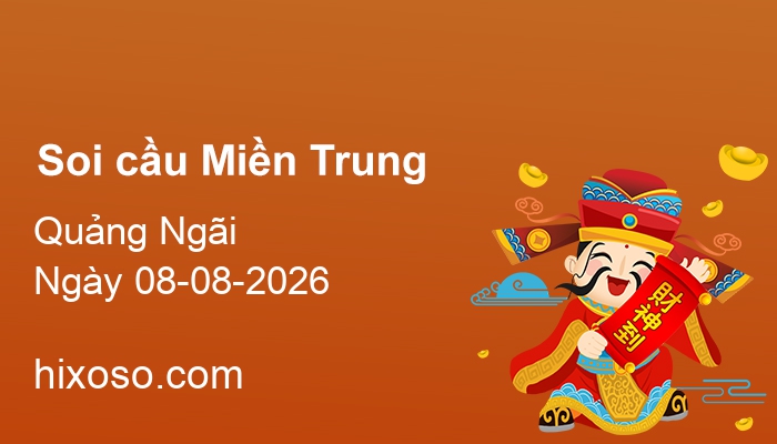 Soi cầu XSQNG 08-08-2026 | Dự đoán xổ số Quảng Ngãi