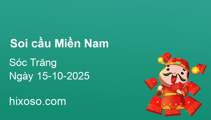 Soi cầu XSST 15-10-2025 | Dự đoán xổ số Sóc Trăng